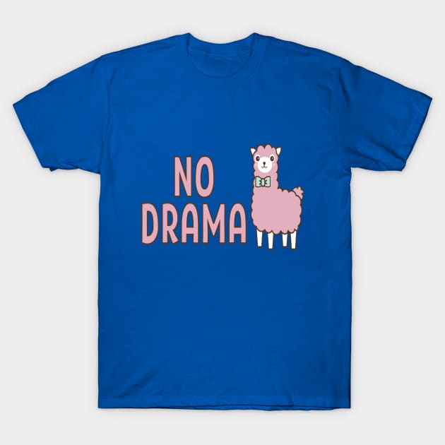 No Drama LLAMA T-Shirt by otaku_sensei6